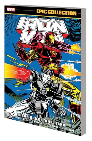 Iron Man Epic Collection TPB Return of Tony Stark