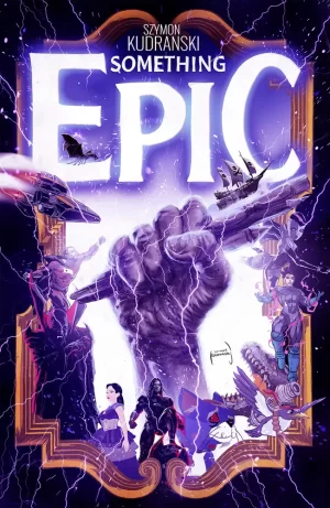 Something Epic #1 (Cover A - Kudranski)