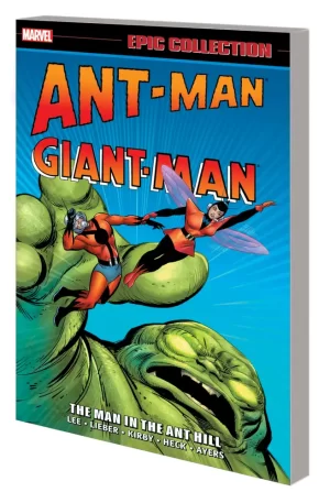 Ant-Man Giant-Man Epic Collect TPB Man in Ant Hill New Ptg