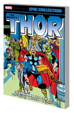 Thor Epic Collection TPB Even an Immortal Can Die