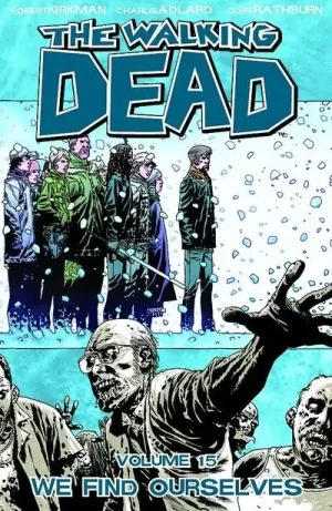 Walking Dead TPB Vol. 15 We Find Ourselves