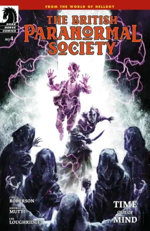 British Paranormal Society: Time Out of Mind #4