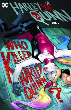 Harley Quinn HC Vol 05 Who Killed Harley Quinn