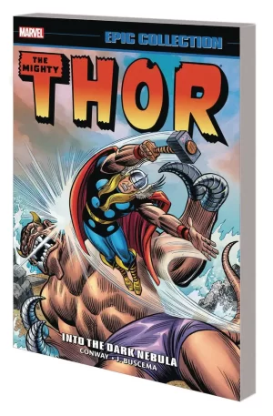 Thor Epic Collection TPB Into Dark Nebula