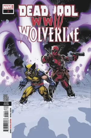 Deadpool Wolverine Wwiii #2 (2nd Printing)