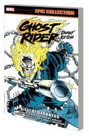 Ghost Rider Danny Ketch Epic Collect TPB Vol 06 Siege Darknes