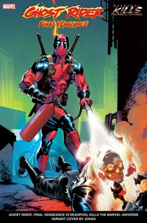 Ghost Rider Final Vengeance #5 (Deadpool Kills Marvel Variant)