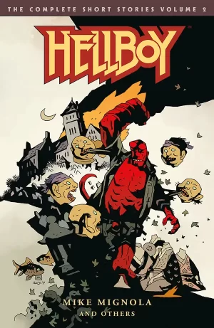 Hellboy: The Complete Short Stories Volume 2 TPB