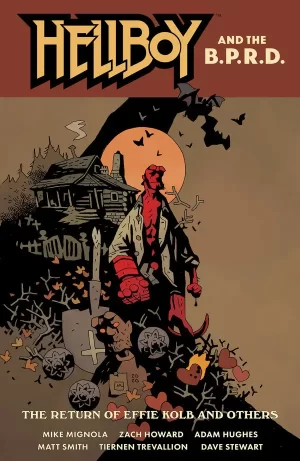 Hellboy and the B.P.R.D.: The Return of Effie Kolb and Others TPB