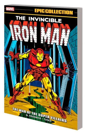 Iron Man Epic Collect the War of Super Villains TPB Vol 06