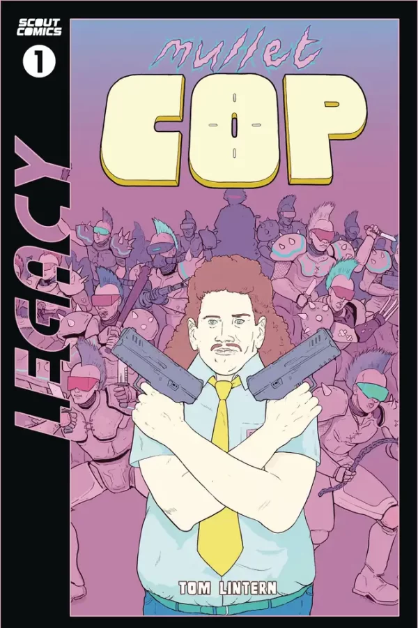 Mullet Cop #1 Scout Legacy Ed