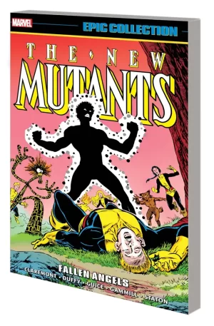 New Mutants Epic Collect TPB Vol 04 Fallen Angels