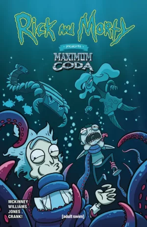 Rick and Morty Presents Maximum Coda #1 (Cover C - Wucinich)