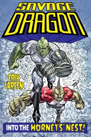 Savage Dragon Into Hornets Nest TPB