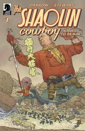 Shaolin Cowboy: Cruel to Be Kin #1