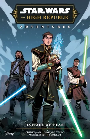 Star Wars: The High Republic Adventures--Echoes of Fear TPB