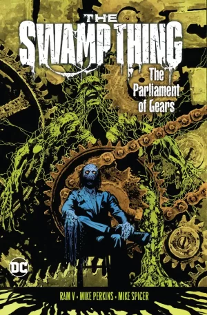 Swamp Thing TPB Vol 03 the Parliament of Gears