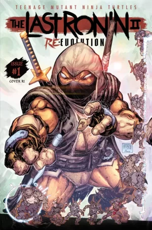 Teenage Mutant Ninja Turtles the Last Ronin II Re Evolution #1 (Cover F - 25 Copy William)