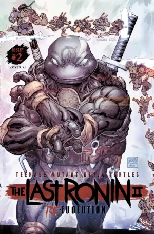 Teenage Mutant Ninja Turtles the Last Ronin II Re Evolution #2 (Cover D - 25 Copy William)