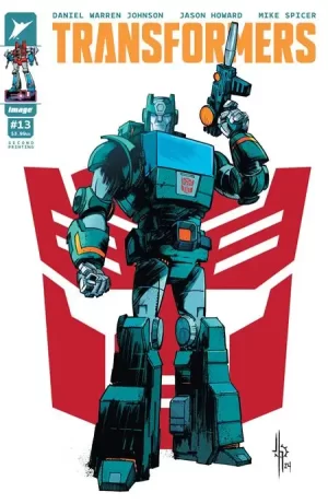 Transformers #13 (2nd Printing) (Cover B - Jason Howard Autobot Variant)