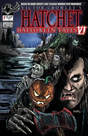 Victor Crowleys Hatchet Halloween Tales VI #1 (Cover C - Hasson)