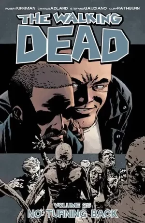 Walking Dead TPB Vol. 25 No Turning Back