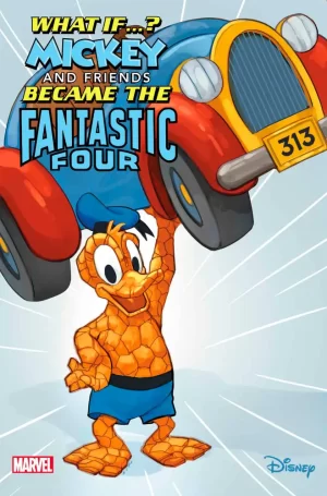 What if Mickey & Friends Became Fantastic Four #1 Var