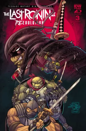 Teenage Mutant Ninja Turtles: The Last Ronin II--re-evolution #3 (50 Copy)