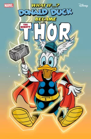 What if Donald Duck Became Thor #1 (Noto Donald Duck Thor Variant)