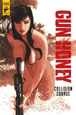 Gun Honey Collision Course #1 SDCC Foil Adam Hughes