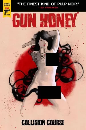 Gun Honey Collision Course #4 (Cover E - Labellecicatrice Nude Ba) (Adult)