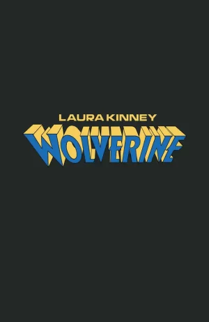 Laura Kinney Wolverine #1 (Logo Variant)