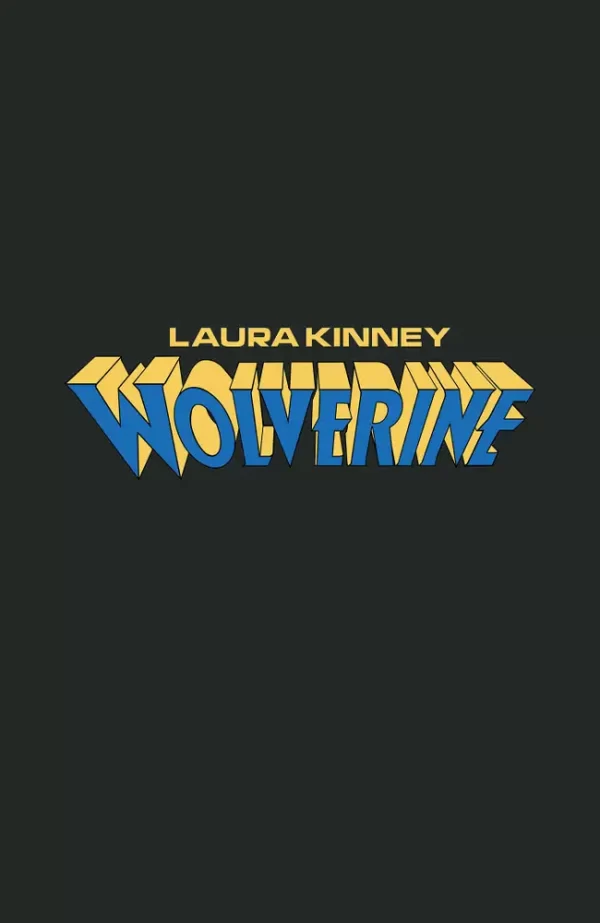 Laura Kinney Wolverine #1 (Logo Variant)