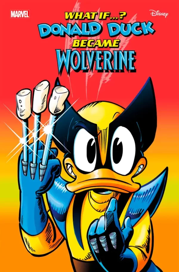 Marvel Disney What if Donald Duck Became Wolverine #1