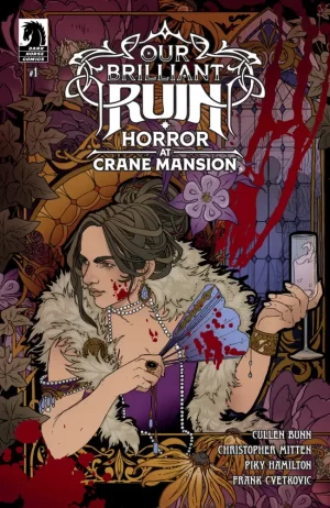 Our Brilliant Ruin: Horror at Crane Mansion #1