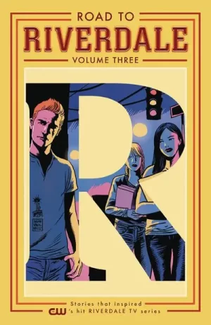 Road To Riverdale TPB Vol. 03