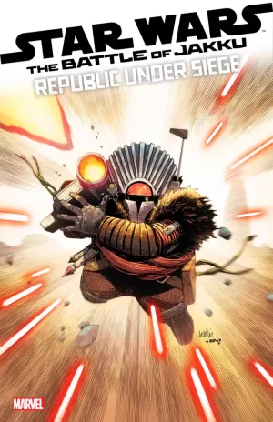 Star Wars Battle of Jakku Republic Under Siege #3 (Yu Variant)