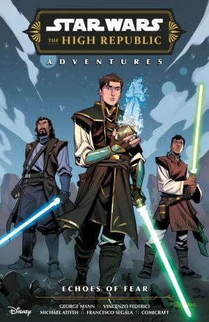 Star Wars: The High Republic Adventures--Echoes of Fear TPB