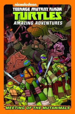 Teenage Mutant Ninja Turtles Meeting of the Mutanimals HC