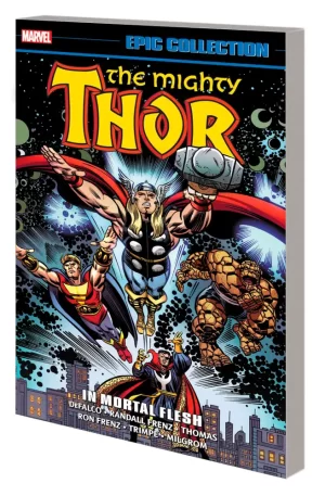 Thor Epic Collection TPB in Mortal Flesh