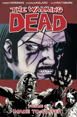 Walking Dead TPB Vol. 08 Made To Suffer