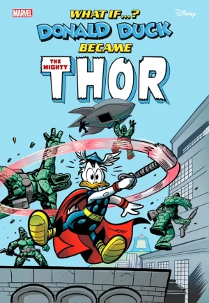 What if Donald Duck Became Thor #1