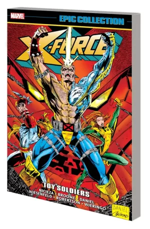 X-force Epic Collect TPB Vol 04 Toy Soldiers