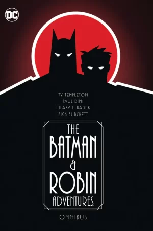 Batman and Robin Adventures Omnibus HC