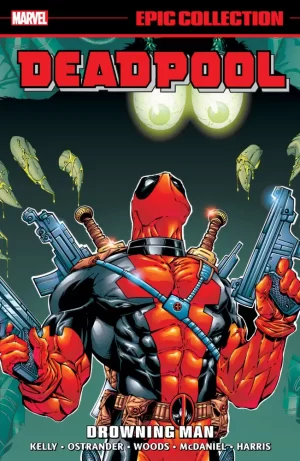 Deadpool Epic Collection TPB Vol #03 Drowning Man