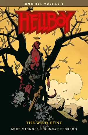 Hellboy Omnibus Volume 3: The Wild Hunt TPB