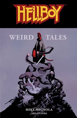 Hellboy: Weird Tales TPB