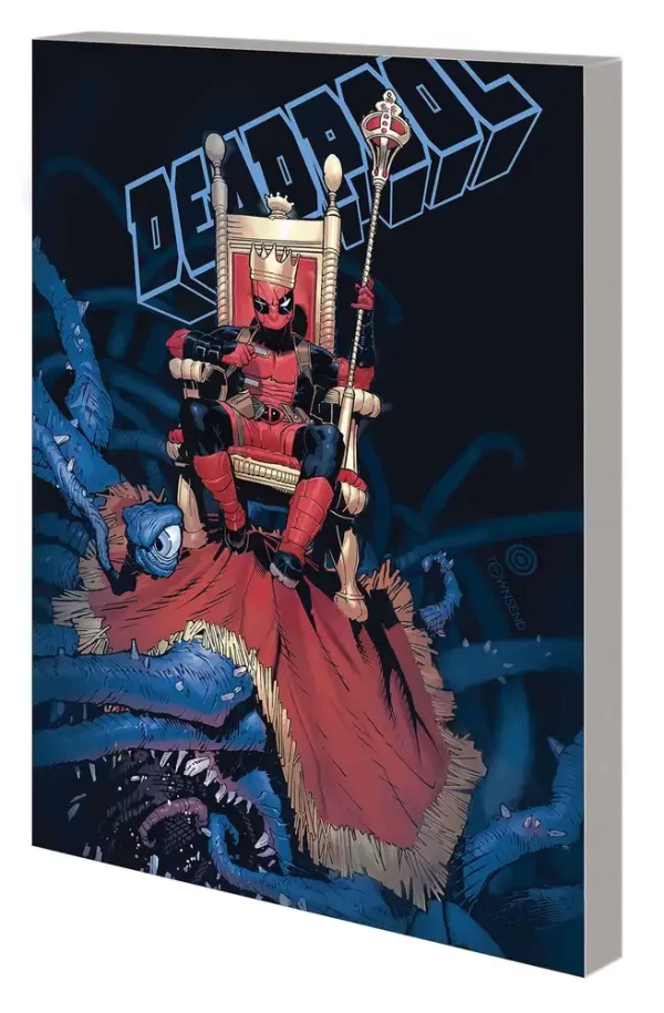 King Deadpool TPB Vol 01 Hail to the King