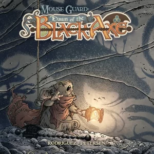 Mouse Guard Dawn of the Black Axe #2 (of 3) (Cover B - Petersen)