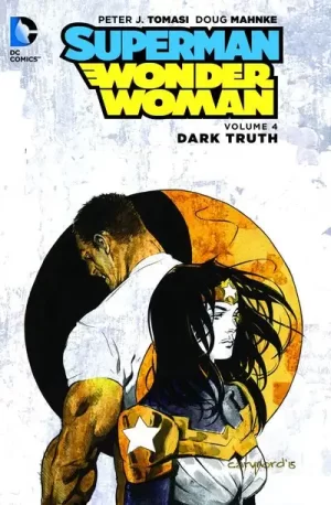 Superman Wonder Woman TPB Vol. 04 Dark Truth